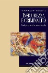 Insicurezza e criminalità: Psicologia sociale della paura del crimine. E-book. Formato PDF ebook