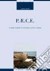 P.AE.C.E.: An Italian-English Corpus Based on EFL Students. E-book. Formato PDF ebook di Liliana Landolfi