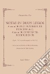 Notae in duos libros: Alterum DE UNO UNIVERSI IURIS PRINCIPIO, & C.  Alterum DE CONSTANTIA IURISPRUDENTiS  (Napoli, 1722, con postille autografe, ms. XIII B 62)  a cura e con introduzione di Fabrizio Lomonaco. E-book. Formato PDF ebook