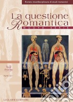 La questione Romantica: Nuova Serie Vol. 3, n. 1 (Aprile 2011)  Body/Anatomy. E-book. Formato PDF ebook