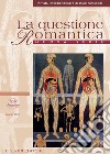La questione Romantica: Nuova Serie Vol. 3, n. 1 (Aprile 2011)  Body/Anatomy. E-book. Formato PDF ebook di Annalisa Goldoni