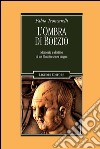 L’ombra di Boezio: Memoria e destino di un filosofo senza dogmi. E-book. Formato PDF ebook