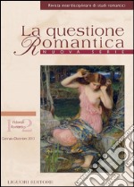 La questione Romantica: [Nuova Serie Vol. 5, n. 1-2 (Gennaio - Luglo 2013)   Victorian Romantics. E-book. Formato PDF ebook