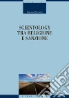 Scientology tra religione e sanzione. E-book. Formato PDF ebook di Germana Carobene