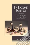 La ragione politica: 1. I discorsi dei leader politici  Scritti di Francesco Battegazzorre, Anna Rita Calabrò, Fiammetta Corradi, Paolo Franzosi, Walter Privitera, Franco Rositi. E-book. Formato PDF ebook