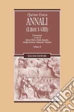 Annali (Libri I-VIII): Commentari  a cura di Enrico Flores, Paolo Esposito, Giorgio Jackson, Domenico Tomasco  Volume II. E-book. Formato PDF ebook