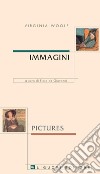 Immagini/Pictures: Traduzione, cura e introduzione di Flora de Giovanni. E-book. Formato PDF ebook