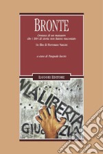 Bronte: Cronaca di un massacro che i libri di storia non hanno raccontato  Un film di Florestano Vancini  a cura di Pasquale Iaccio. E-book. Formato PDF ebook