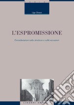 L’espromissione: Considerazioni sulla struttura e sulle eccezioni. E-book. Formato PDF ebook