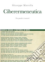 Ciberermeneutica: Fra parole e numeri. E-book. Formato PDF ebook