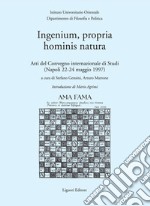 Ingenium propria hominis natura: Atti del Convegno Internazionale di Studi  (Napoli, 22-24 maggio 1997)  a cura di Stefano Gensini e Arturo Martone Introduzione di Mario Agrimi. E-book. Formato PDF ebook