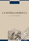 La novella barocca: con un repertorio bibliografico  a cura di Lucinda Spera. E-book. Formato PDF ebook