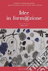 Idee in form@zione: Anno 2 n. 1 - Marzo 2013. E-book. Formato PDF ebook di A.N.F.I.S. Associazione Nazionale Formatori