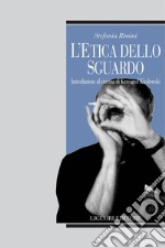 L’etica dello sguardo: Introduzione al cinema di Krzysztof Kieslowski. E-book. Formato PDF ebook