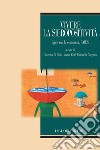 Vivere la sieropositività: I giovani, la comunità e l’AIDS  a cura di Caterina di Chio, Angela Fedi, Katiuscia Greganti. E-book. Formato PDF ebook di Angela Fedi