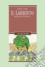 Il Labirinto: Saggi sulla guerra contemporanea. E-book. Formato PDF ebook