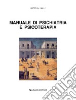 Manuale di psichiatria e psicoterapia. E-book. Formato PDF ebook