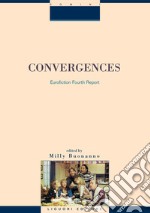 Convergences: Eurofiction Fourth Report  edited by Milly Buonanno. E-book. Formato PDF ebook