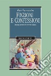 Finzioni e confessioni: Passaggi letterari nel Novecento italiano. E-book. Formato PDF ebook