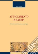 Attaccamento e rabbia: Un’analisi della letteratura psicologica. E-book. Formato PDF ebook