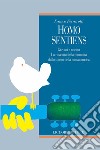 Homo sentiens: Giovani e musica  La rinascita della comunità dallo spirito della nuova musica. E-book. Formato PDF ebook