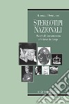 Stereotipi nazionali: Modelli di Comportamento e Relazioni in Europa. E-book. Formato PDF ebook di Arianna Montanari