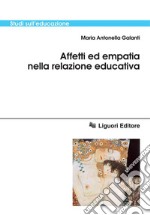 Affetti ed empatia nella relazione educativa. E-book. Formato PDF ebook