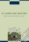 Il corpo del mostro. Metamorfosi letterarie tra classicismo e modernità. E-book. Formato PDF ebook di Emanuela Ettorre
