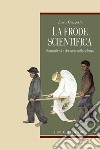 La frode scientifica: Normatività e devianza nella scienza. E-book. Formato PDF ebook