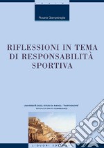 Riflessioni in tema di responsabilità sportiva. E-book. Formato PDF ebook