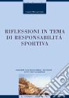 Riflessioni in tema di responsabilità sportiva. E-book. Formato PDF ebook