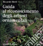 Guida al riconoscimento degli arbusti ornamentali. E-book. Formato PDF