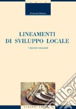 Lineamenti di sviluppo locale: I distretti industriali. E-book. Formato PDF ebook