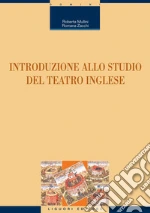 Introduzione allo studio del teatro inglese. E-book. Formato PDF