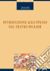 Introduzione allo studio del teatro inglese. E-book. Formato PDF ebook