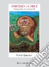 Antonio Ligabue: Percorsi pittorici tra arte e follia. E-book. Formato PDF ebook