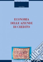 Economia delle aziende di credito. E-book. Formato PDF