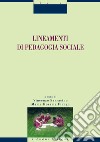 Lineamenti di pedagogia sociale: a cura di Vincenzo Sarracino e Maria Rosaria Fiengo. E-book. Formato PDF ebook