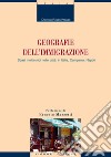 Geografie dell’immigrazione: Spazi multietnici nelle città: in Italia, Campania, Napoli  Prefazione di Ernesto Mazzetti. E-book. Formato PDF ebook