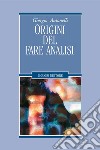 Origini del fare analisi. E-book. Formato PDF ebook