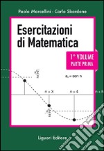 Esercitazioni di Matematica: Primo volume  Parte prima  nuova edizione. E-book. Formato PDF ebook