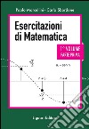 Esercitazioni di Matematica: Primo volume  Parte prima  nuova edizione. E-book. Formato PDF ebook