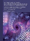 Interrogare le fonti 2: un confronto interdisciplinare sull’uso delle fonti statistiche: Atti del convegno della Sezione di Metodologia dell’AIS  Napoli, 14-15 giugno 2012  a cura di Biagio Aragona. E-book. Formato PDF ebook