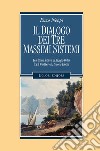 Il dialogo dei tre massimi sistemi: Le Ultime lettere di Jacopo Ortis fra il Werther e la Nuova Eloisa. E-book. Formato EPUB ebook