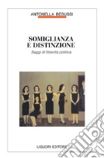 Somiglianza e distinzione: Saggi di filosofia politica. E-book. Formato PDF ebook