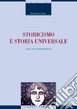 Storicismo e storia universale: Linee di un’interpretazione. E-book. Formato PDF ebook