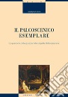 Il palcoscenico esemplare: La questione della giustizia nelle tragedie shakespeariane. E-book. Formato PDF ebook