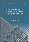 Progettazione dei ponteggi metallici secondo le attuali norme sulla sicurezza nei cantieri. E-book. Formato PDF ebook