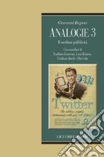 Analogie 3: Il medium pubblicità. E-book. Formato PDF