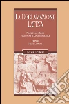 La declamazione latina. Prospettive a confronto sulla retorica di scuola a Roma antica. E-book. Formato EPUB ebook di Lentano M. (cur.)